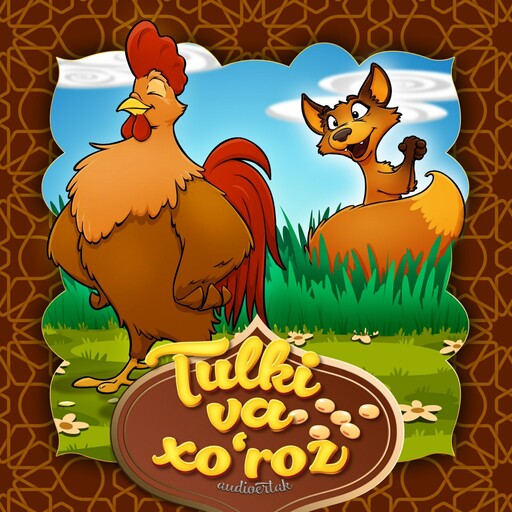 Tulki va хo'roz (fors xalq ertagi)