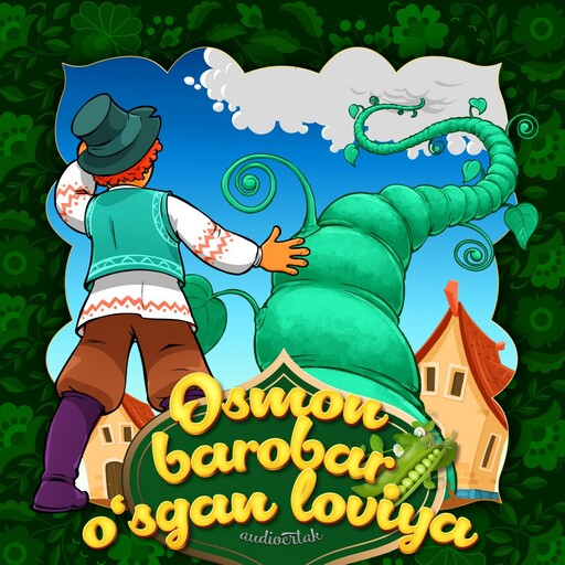 Osmon barobar o'sgan loviya (venger xalq ertagi)