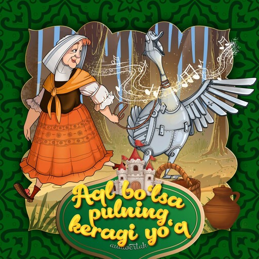 Aql bo'lsa pulning keragi yo‘q (italiya xalq ertagi)