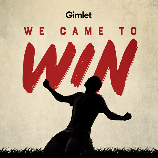 We Came to Win