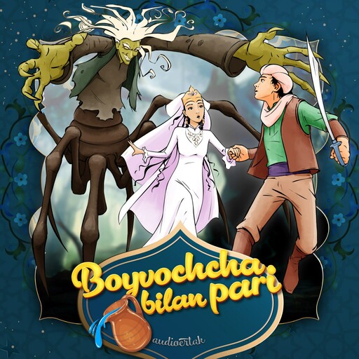 Boyvachcha bilan pari (o'zbek xalq ertagi)