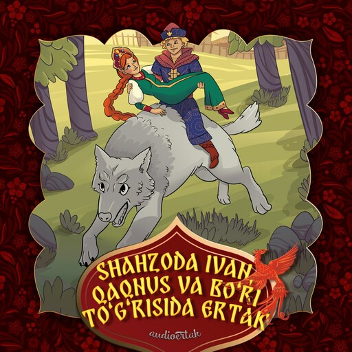 Shahzoda Ivan, Qaqnus va bo'ri to'g'risida ertak (rus xalq ertagi)