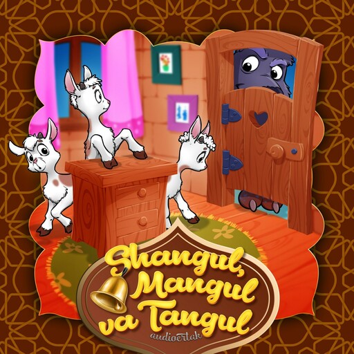 Shangul, mangul va tangul (fors xalq ertagi)