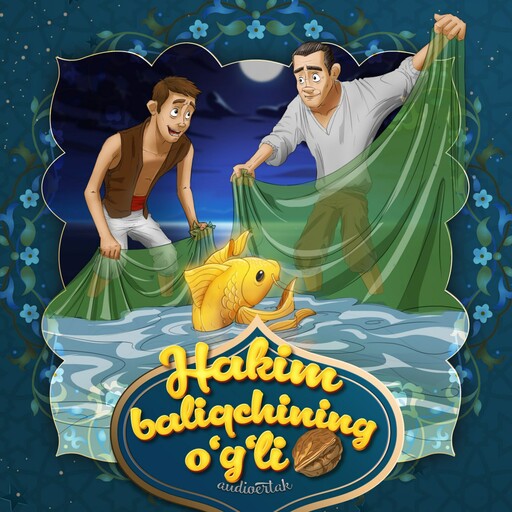 Hakim baliqchining o'g'li (o'zbek xalq ertagi)