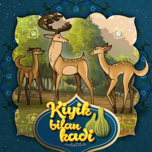 Kiyik bilan kadi (o'zbek xalq ertagi)