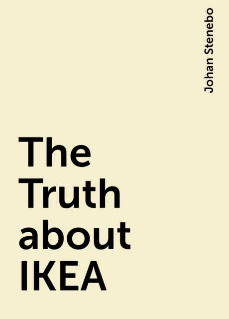 The Truth about IKEA