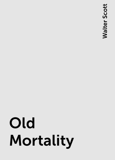 Old Mortality