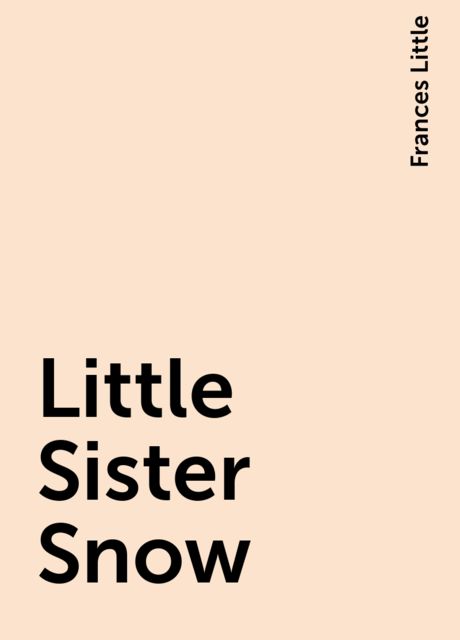 Little Sister Snow
