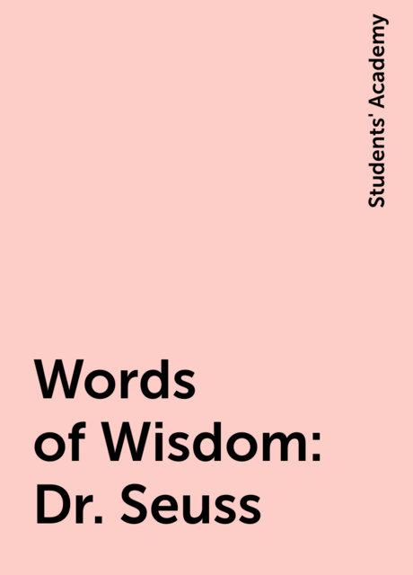 Words of Wisdom: Dr. Seuss