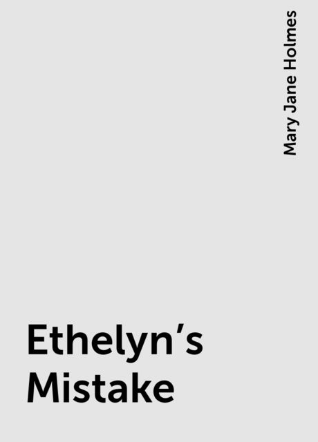 Ethelyn's Mistake