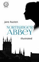 Northanger Abbey. Illustrated edition