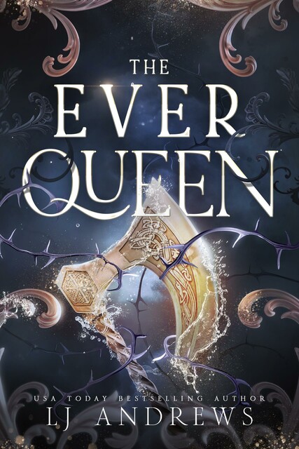 The Ever Queen: A Dark Fantasy Romance (The Ever Seas Book 2)