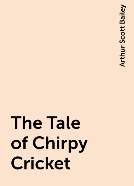 The Tale of Chirpy Cricket