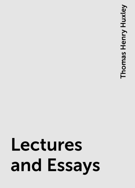 Lectures and Essays