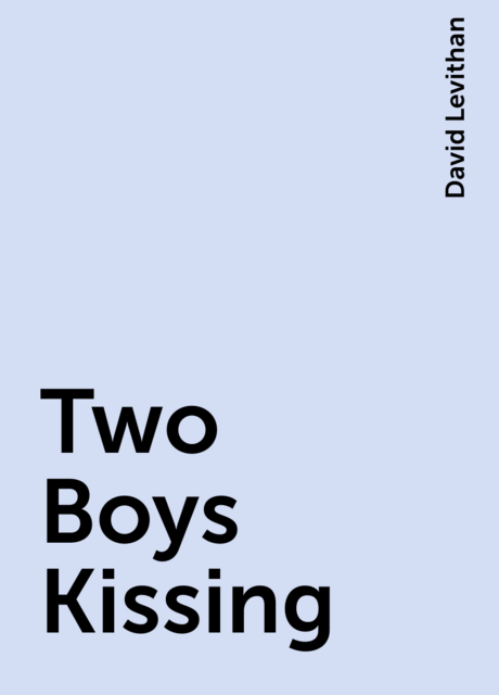 Two Boys Kissing