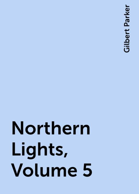 Northern Lights, Volume 5