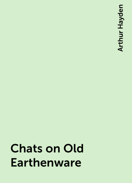 Chats on Old Earthenware