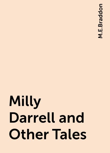 Milly Darrell and Other Tales