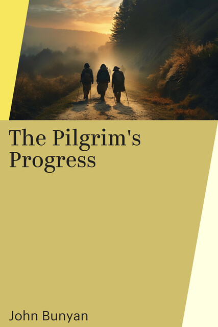 The Pilgrim's Progress, John Bunyan