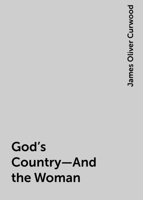 God's Country—And the Woman