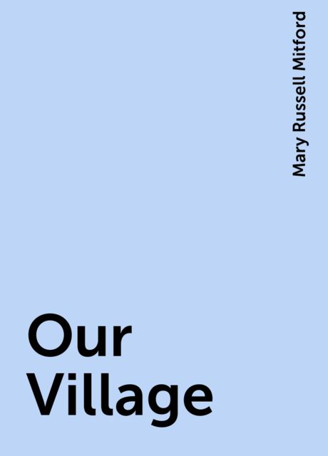 Our Village
