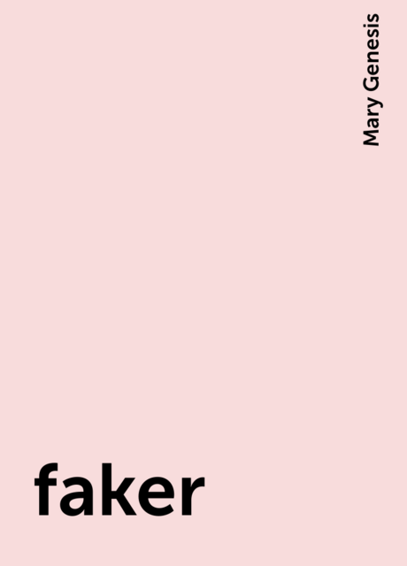 faker, Mary Genesis