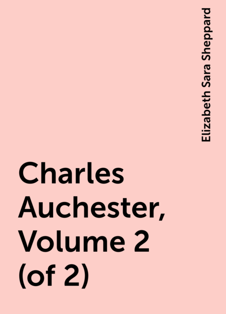 Charles Auchester, Volume 2 (of 2)
