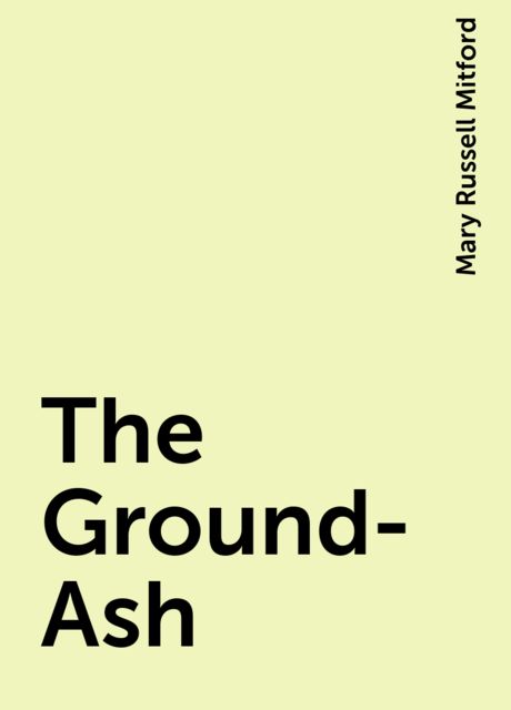 The Ground-Ash