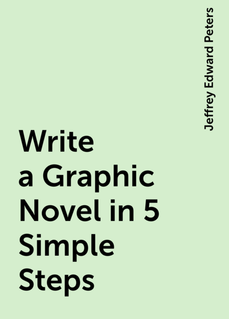 Write a Graphic Novel in 5 Simple Steps