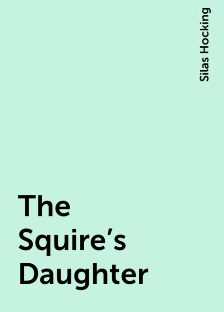 The Squire's Daughter