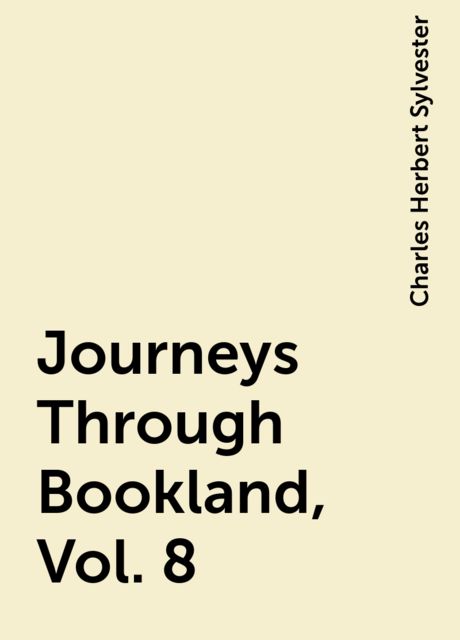 Journeys Through Bookland, Vol. 8