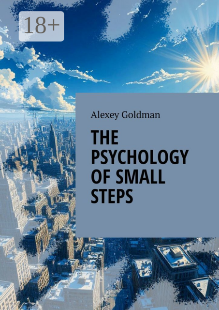 The psychology of small steps