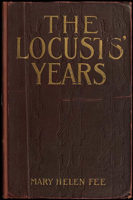 The Locusts' Years