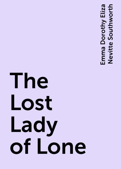 The Lost Lady of Lone