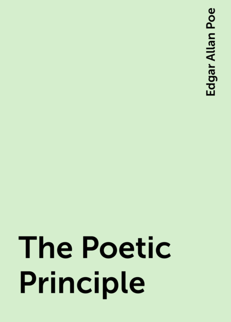 The Poetic Principle