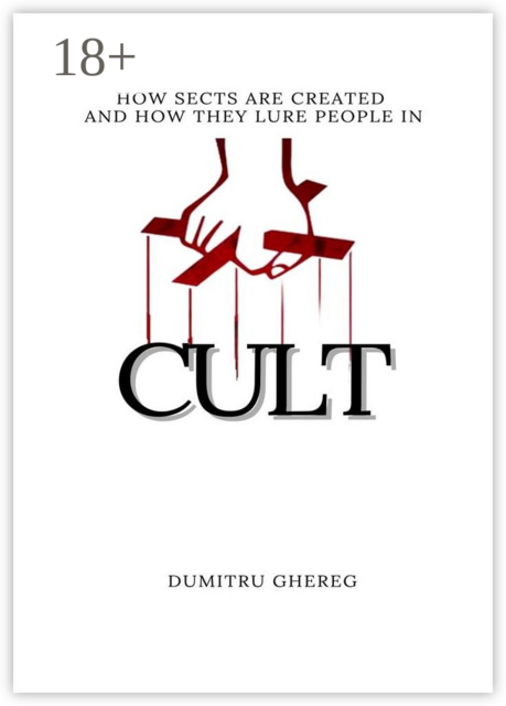 Cult. how sects are created and how they lure people in
