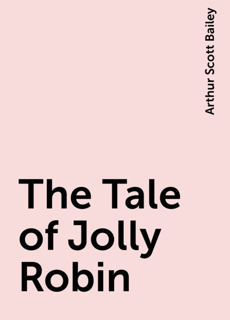 The Tale of Jolly Robin