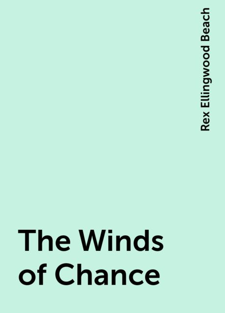 The Winds of Chance