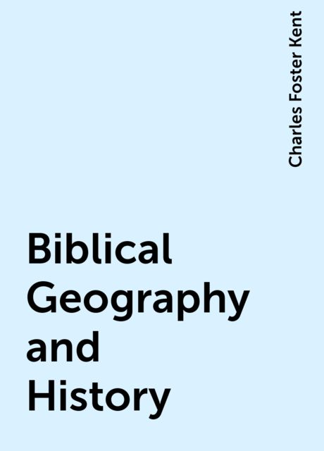 Biblical Geography and History