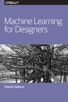 Machine Learning for Designers