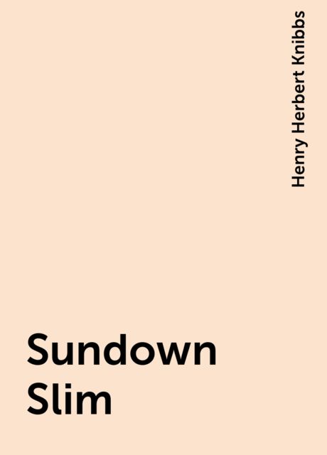 Sundown Slim