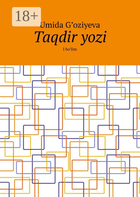 Taqdir yozi. I bo’lim