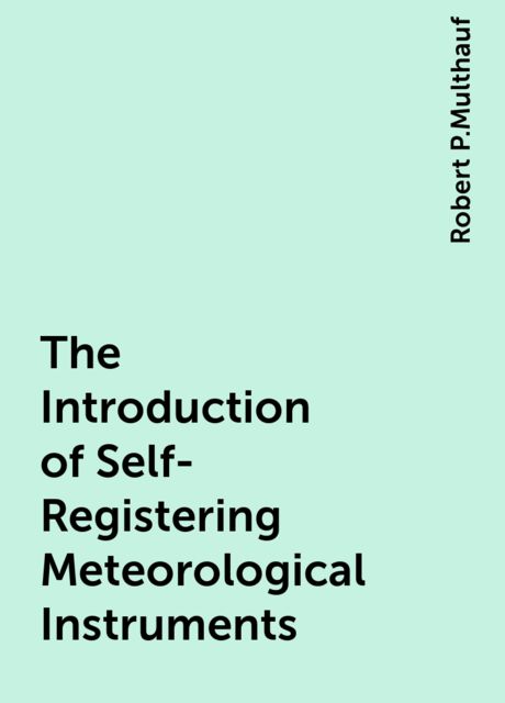 The Introduction of Self-Registering Meteorological Instruments