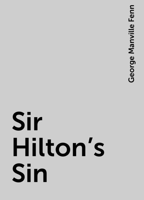 Sir Hilton's Sin