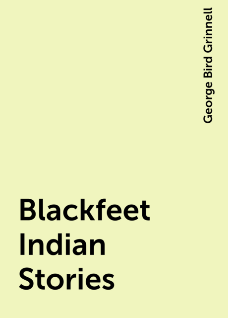 Blackfeet Indian Stories