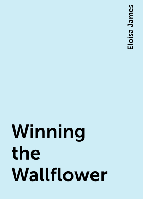 Winning the Wallflower