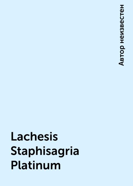 Lachesis Staphisagria Platinum