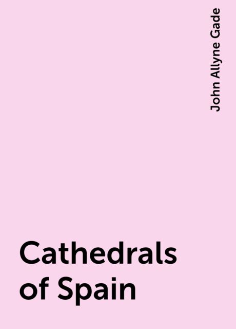 Cathedrals of Spain