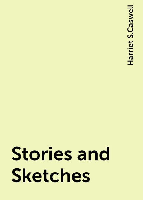 Stories and Sketches