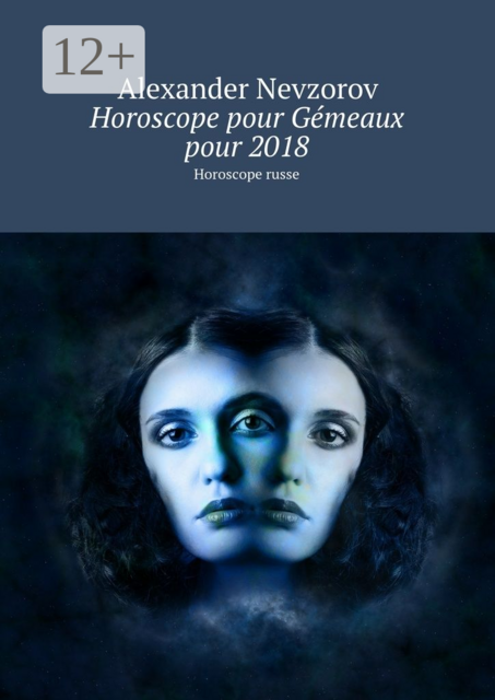 Horoscope pour Gémeaux pour 2018. Horoscope russe